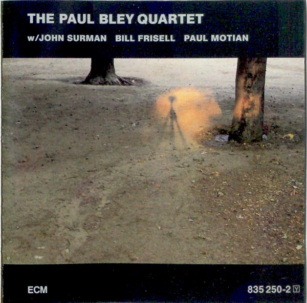 PAUL BLEY - The Paul Bley Quartet cover 