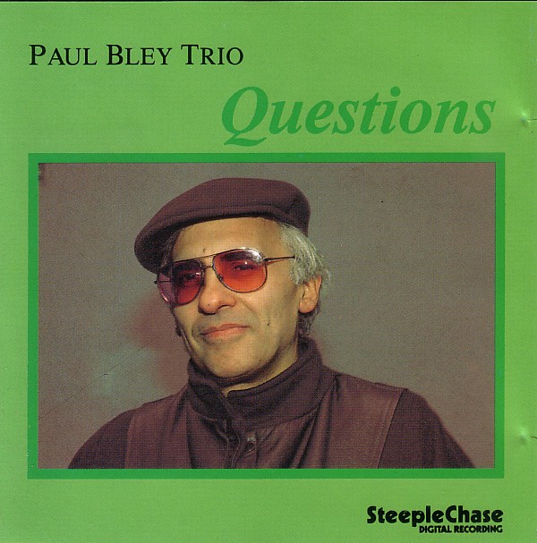 PAUL BLEY - Questions cover 
