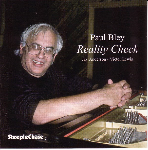 PAUL BLEY - Reality Check cover 