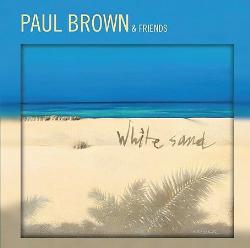 PAUL BROWN - White Sand cover 