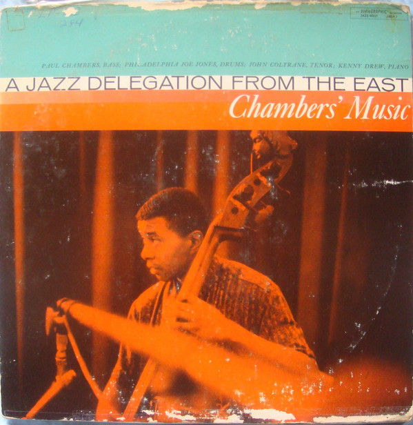 PAUL CHAMBERS - Chambers' Music: A Jazz Delegation From The East cover 
