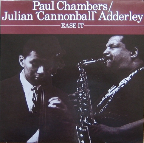 PAUL CHAMBERS - Ease It (with Julian 