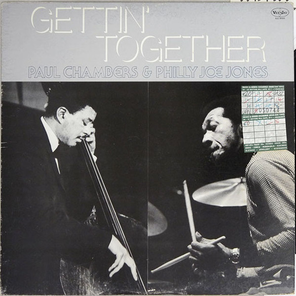 PAUL CHAMBERS - Paul Chambers & Philly Joe Jones : Gettin' Together cover 