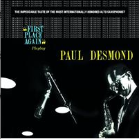 PAUL DESMOND - First Place Again (aka East Of The Sun aka Paul Desmond aka Paul Desmond And Friends) cover 