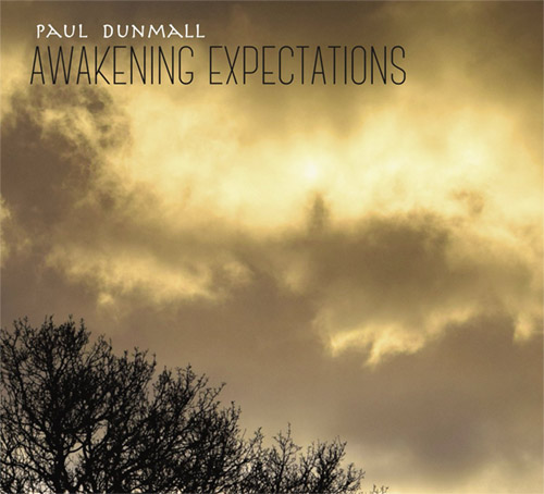 PAUL DUNMALL - Awakening Expectations cover 