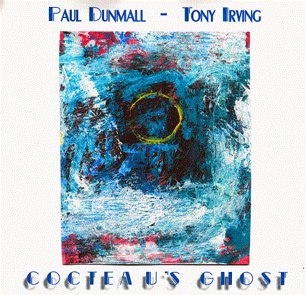 PAUL DUNMALL - Cocteau's Ghost cover 