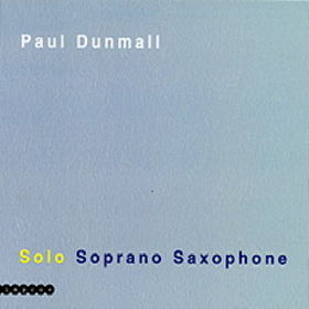 PAUL DUNMALL - Solo Soprano Saxophone cover 