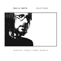 PAUL G. SMYTH - Protect Yrself From Ghosts cover 