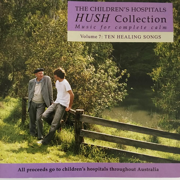 PAUL GRABOWSKY - Hush Collection Volume 7: Ten Healing Songs cover 
