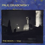PAUL GRABOWSKY - The Moon + You cover 