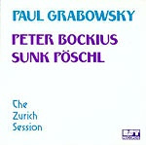PAUL GRABOWSKY - The Zurch Session cover 