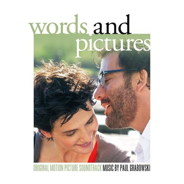 PAUL GRABOWSKY - Words And Pictures (Original Motion Picture Soundtrack) cover 