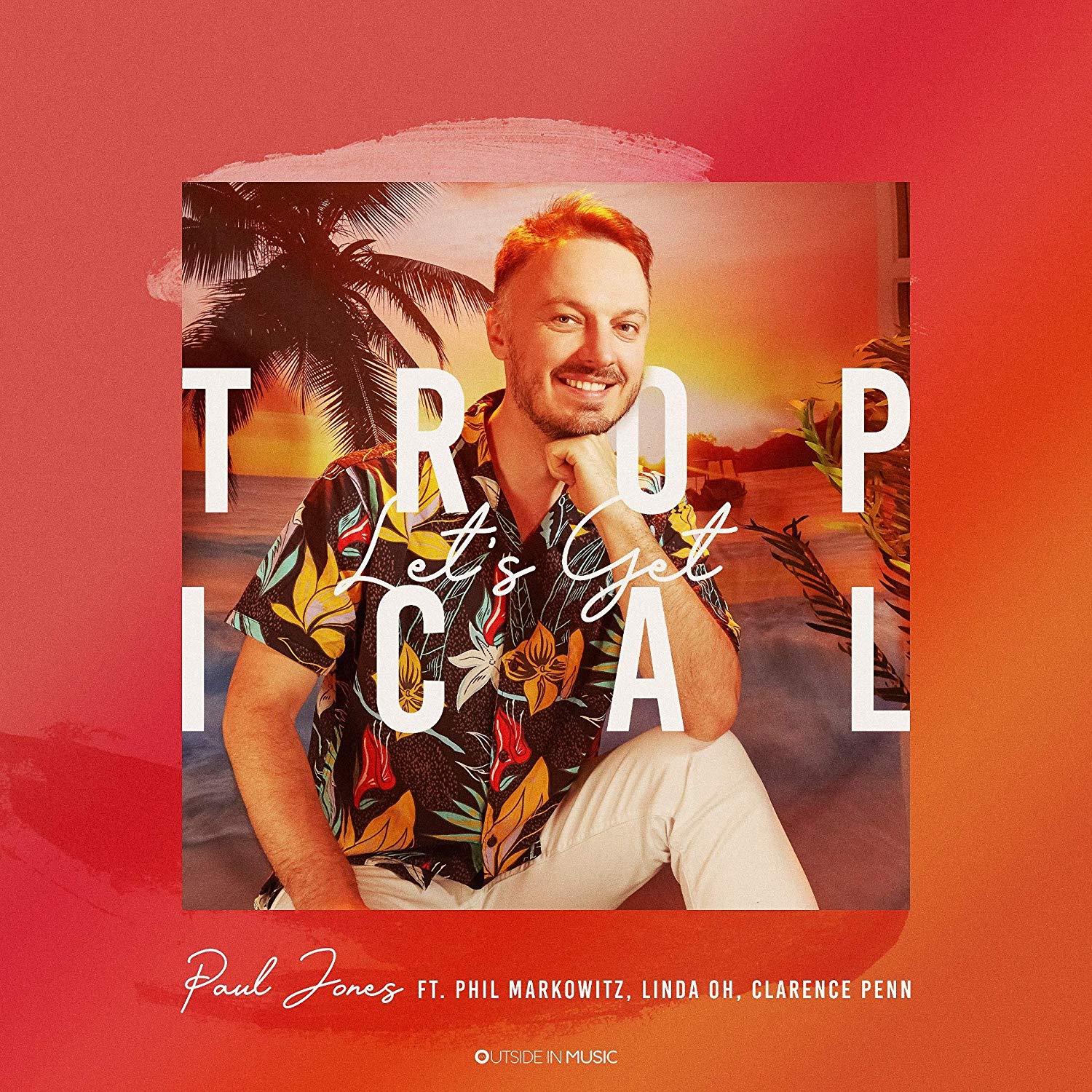 PAUL JONES - Lets Get Tropical cover 