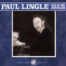 PAUL LINGLE - Live At The Jug Club cover 
