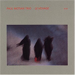 PAUL MOTIAN - Paul Motian Trio: Le Voyage cover 