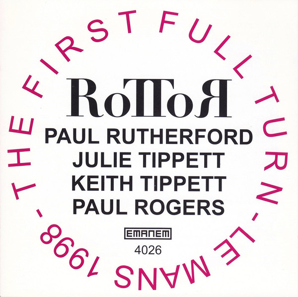 PAUL RUTHERFORD - RoTToR ‎: The First Full Turn cover 