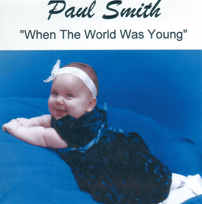 PAUL SMITH - When the World Was Young cover 