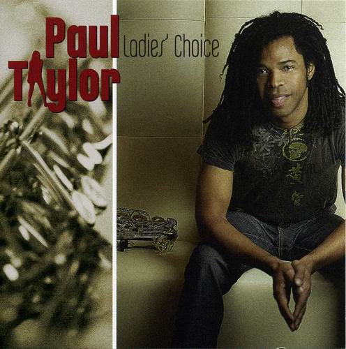 PAUL TAYLOR (SAXOPHONE) - Ladies' Choice cover 