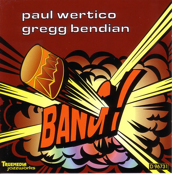 PAUL WERTICO - Bang! cover 