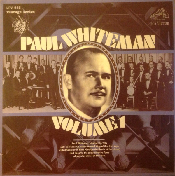 PAUL WHITEMAN - Paul Whiteman, Volume 1 cover 
