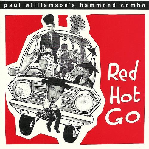 PAUL WILLIAMSON (SAXOPHONE) - Red Hot Go cover 