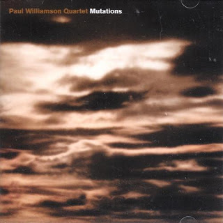 PAUL WILLIAMSON (TRUMPET) - Paul Williamson Quartet : Mutations cover 