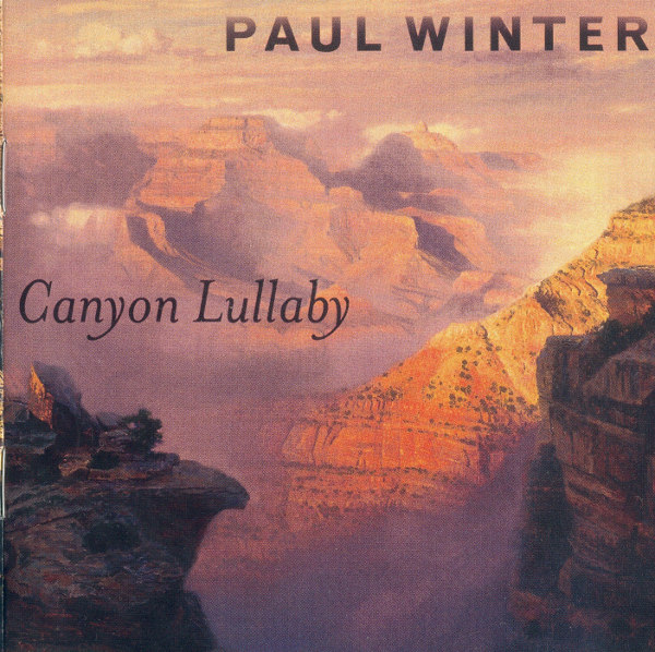 PAUL WINTER - Canyon Lullaby cover 