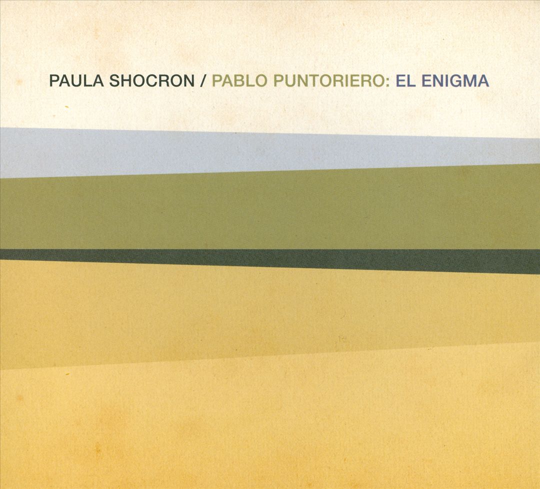 PAULA SHOCRÓN - Paula Shocron / Pablo Puntoriero : El enigma cover 