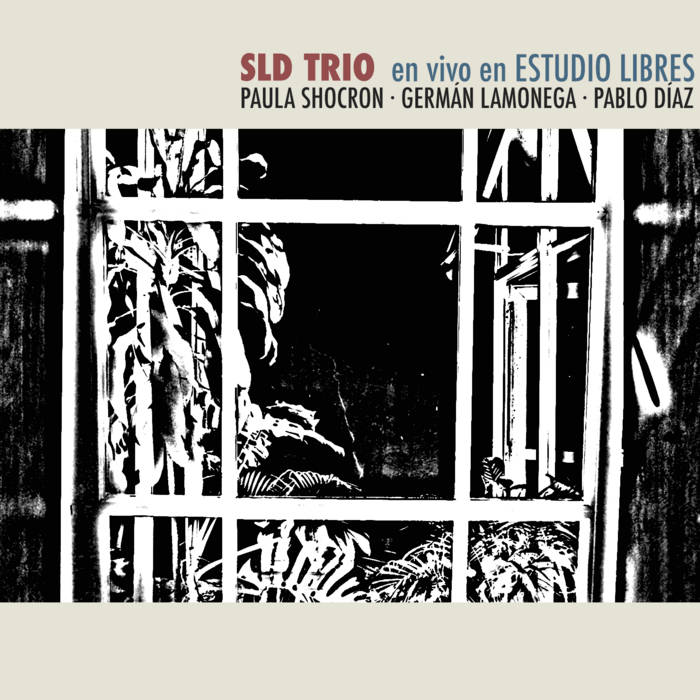 PAULA SHOCRN - SLD Trio : En vivo en Estudio Libres cover 