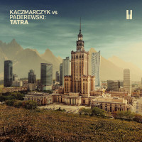 PAWEL KACZMARCZYK - Kaczmarczyk vs Paderewski : Tatra cover 