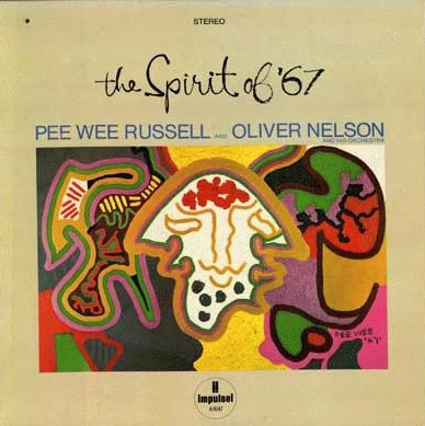 PEE WEE RUSSELL - The Spirit Of '67 cover 