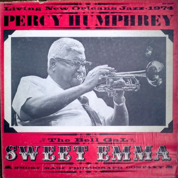PERCY HUMPHREY - Living New Orleans Jazz - 1974 (Featuring Sweet Emma) cover 