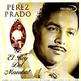 PÉREZ PRADO - El Rey Del Mambo! cover 