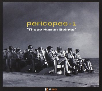 PERICOPES - These Human Beings cover 