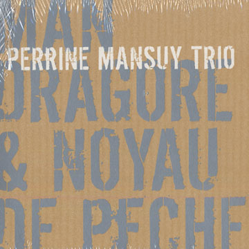 PERRINE MANSUY - Mandragore & Noyau De Peche cover 