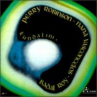 PERRY ROBINSON - Kundalini (with Nana Vasconcelos/ Badal Roy) cover 