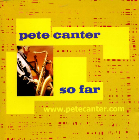 PETE CANTER - So Far cover 
