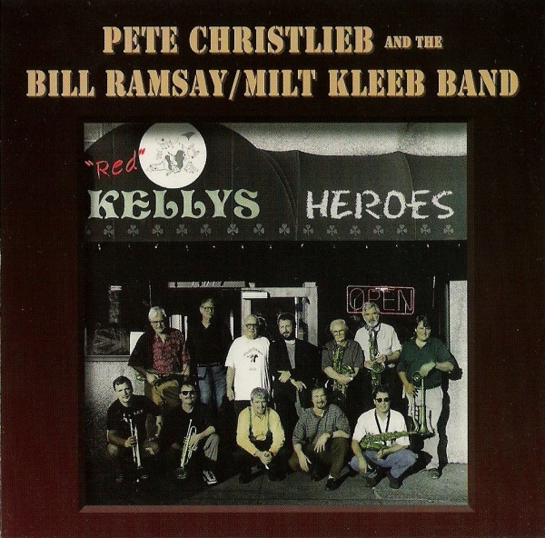 PETE CHRISTLIEB - Red Kelley's Heroes cover 