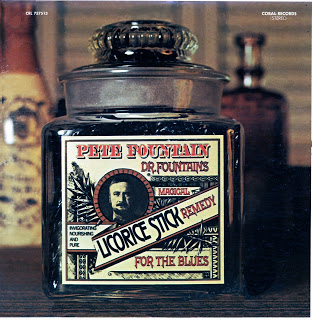 PETE FOUNTAIN - Dr. Fountain's Magical Licorice Stick Remedy For The Blues cover 