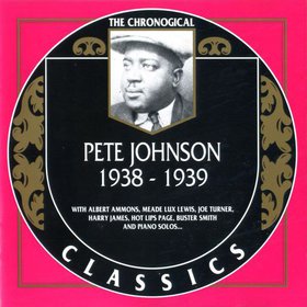 PETE JOHNSON - The Chronological Classics: Pete Johnson 1938-1939 cover 