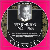 PETE JOHNSON - The Chronological Classics: Pete Johnson 1944-1946 cover 