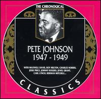 PETE JOHNSON - The Chronological Classics: Pete Johnson 1947-1949 cover 