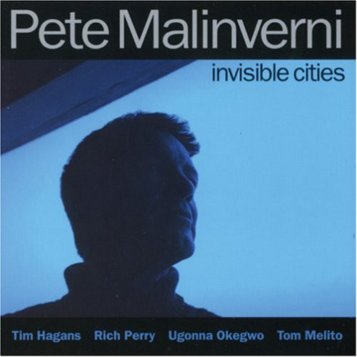 PETE MALINVERNI - Invisible Cities cover 