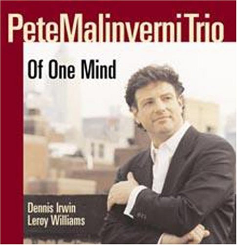 PETE MALINVERNI - Of One Mind cover 