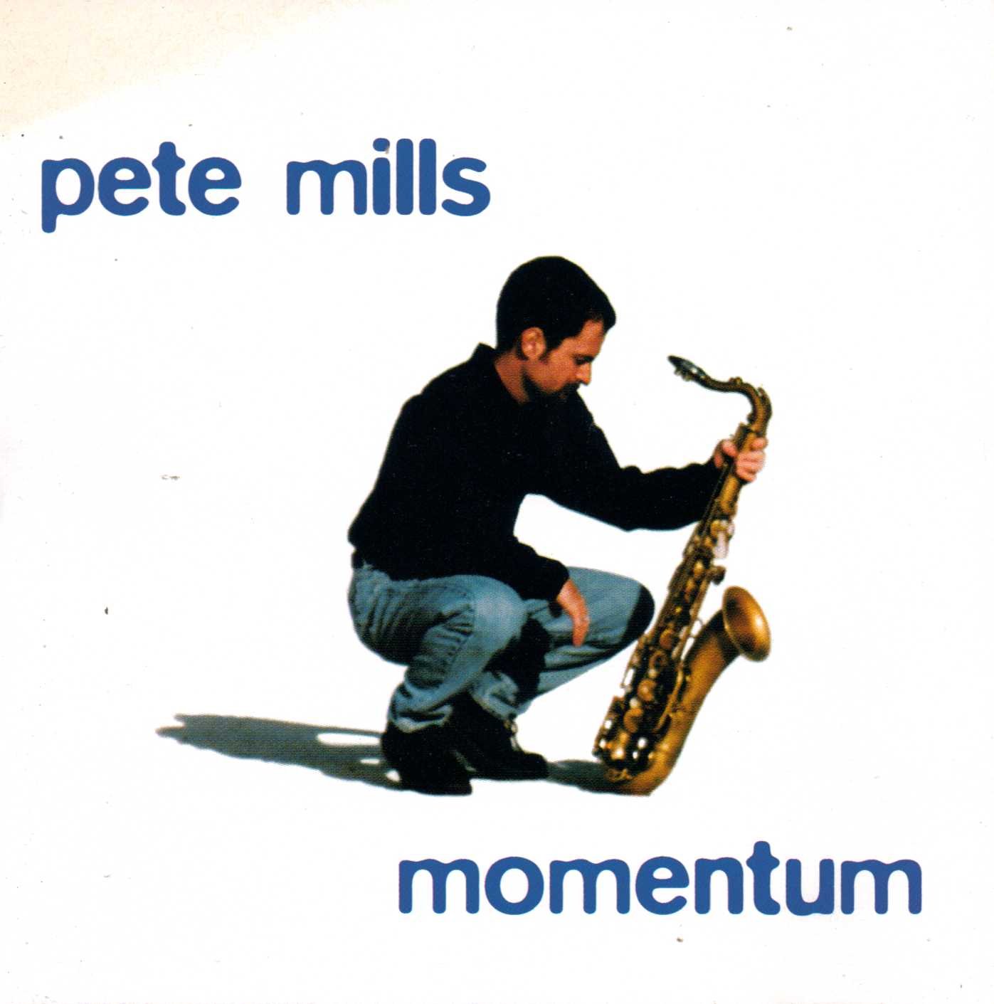 PETE MILLS - Momentum cover 