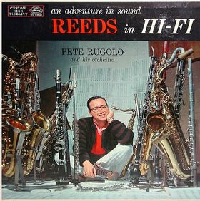 PETE RUGOLO - An Adventure in Sound - Reeds in Hi-Fi cover 