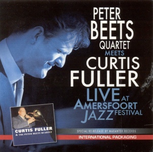 PETER BEETS - Live at Amersfoort Jazz (Peter Beets Quartet meets Curtis Fuller) cover 