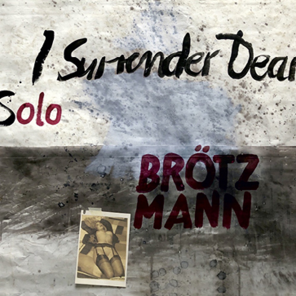 PETER BRÖTZMANN - I surrender Dear cover 