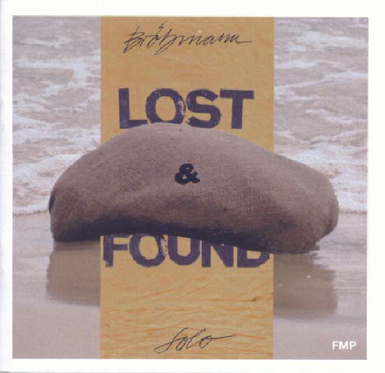 PETER BRÖTZMANN - Lost & Found cover 
