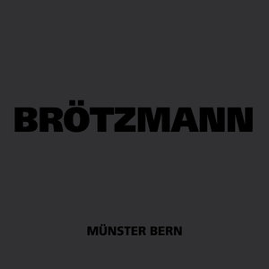 PETER BRÖTZMANN - Münster Bern cover 